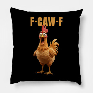 F-Caw-F Funny Chicken Pillow