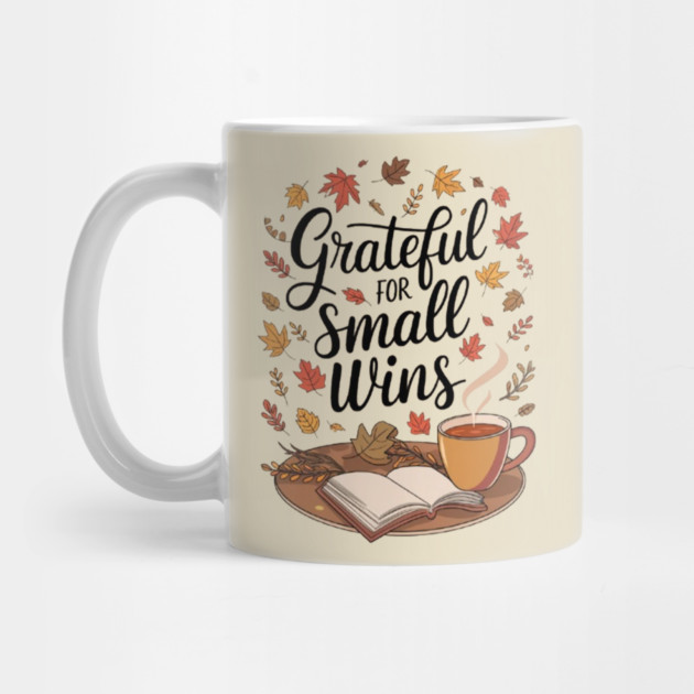 Grateful for Small Wins by Fauzi's Store