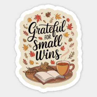 Grateful for Small Wins Magnet
