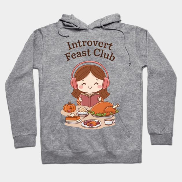 Introvert Feast Club Hoodie by Fauzi's Store