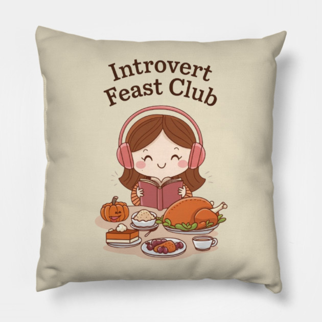 Introvert Feast Club Pillow by Fauzi's Store