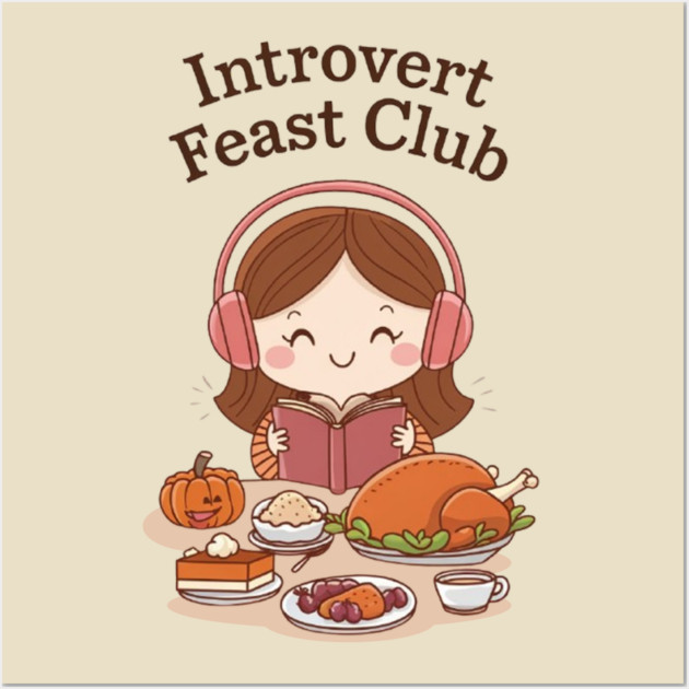 Introvert Feast Club Wall Art by Fauzi's Store
