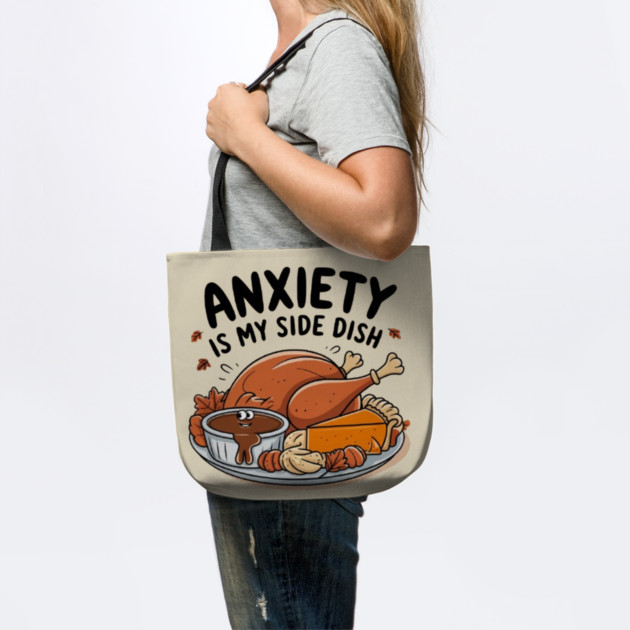 Anxiety Is My Side Dish by Fauzi's Store