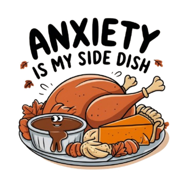 Anxiety Is My Side Dish by Fauzi's Store