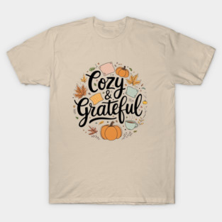 Cozy n Grateful T-Shirt