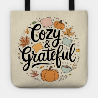 Cozy n Grateful Tote
