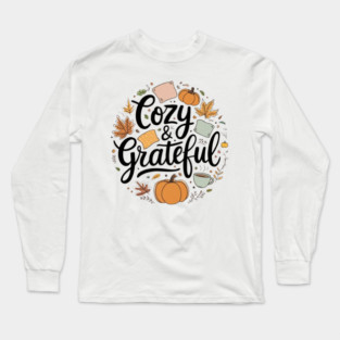 Cozy n Grateful Long Sleeve T-Shirt
