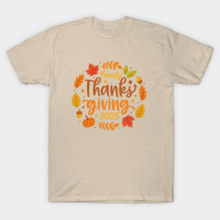 Family Thanksgiving Celebration 2025 T-Shirt