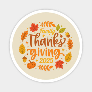 Family Thanksgiving Celebration 2025 Magnet
