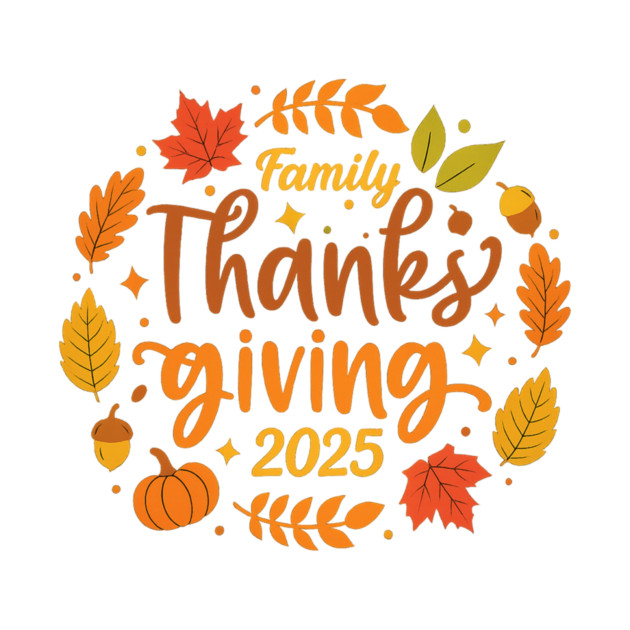 Family Thanksgiving Celebration 2025 by Fauzi's Store