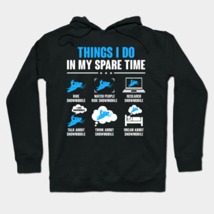 Snowmobile Sled Adventures: Spare Time Fun Activities Hoodie