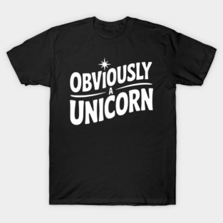 Obviously a Unicorn T-Shirt