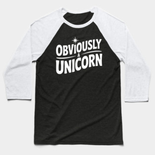 Obviously a Unicorn Baseball T-Shirt