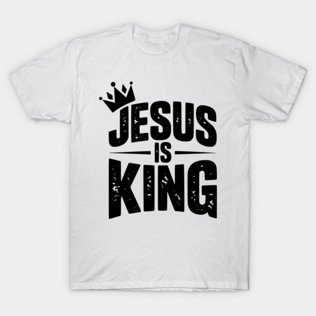 Jesus is King T-Shirt by Frank Ring