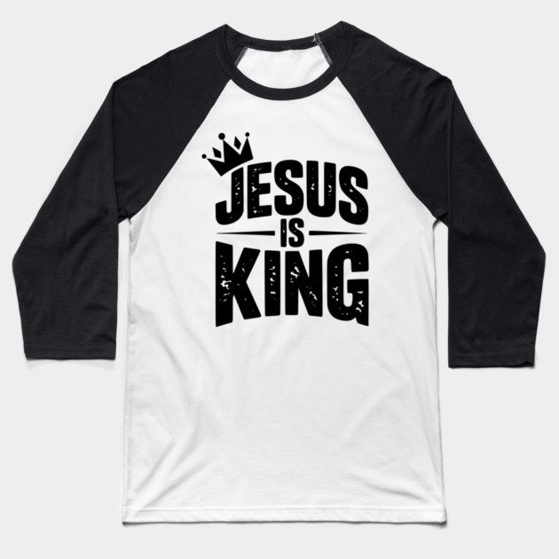 Jesus is King Baseball T-Shirt by Frank Ring