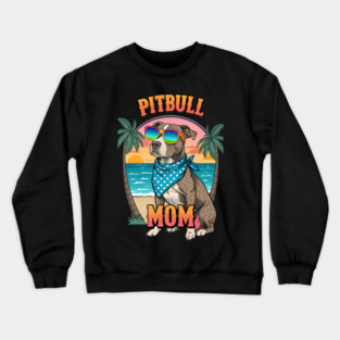 Pitbull Mom Beach Vibes – Cool Pup in Sunglasses & Sunset Style for Dog Lovers Everywhere Crewneck Sweatshirt