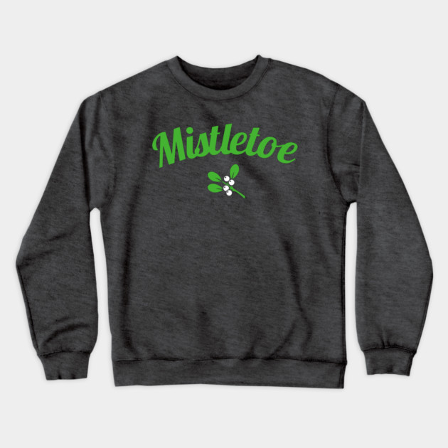 Mistletoe script art and plant icon Crewneck Sweatshirt by DonWillisJrArt