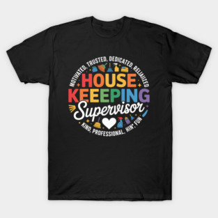 Housekeeping Supervisor T-Shirt