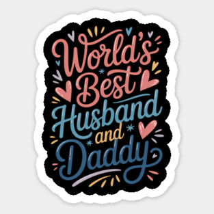 World's Best Husband & Daddy Fathers Gift Sticker