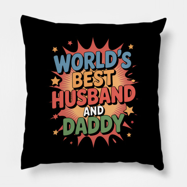 World's Best Husband & Daddy Fathers Gift Pillow by The Fatherhood Brand