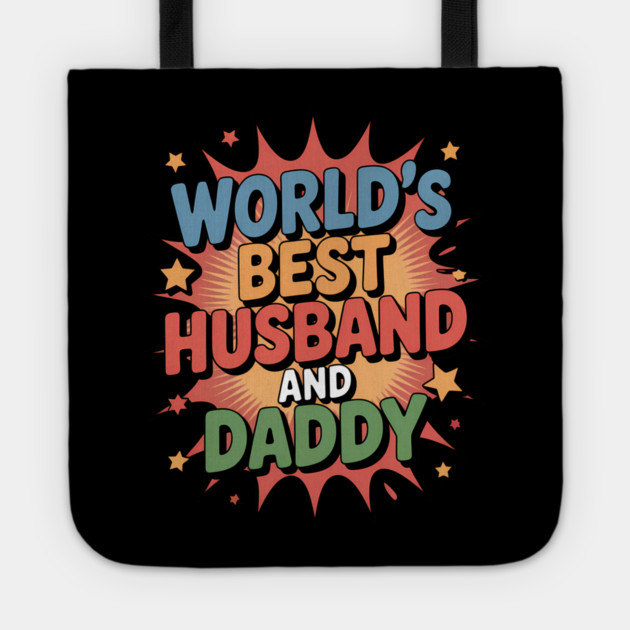 World's Best Husband & Daddy Fathers Gift Tote by The Fatherhood Brand