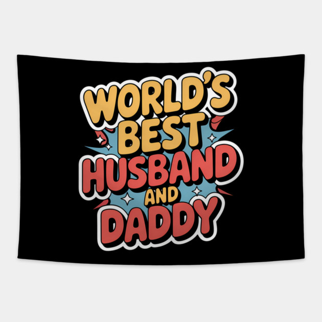 World's Best Husband & Daddy Fathers Gift Tapestry by The Fatherhood Brand
