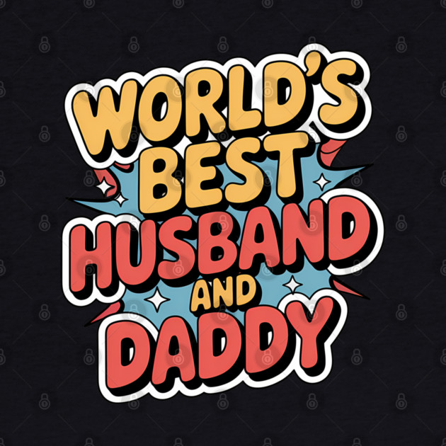 World's Best Husband & Daddy Fathers Gift by The Fatherhood Brand