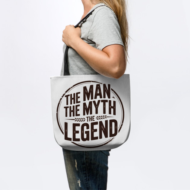 The Man, The Myth, The Legend - Fathers Gift by The Fatherhood Brand