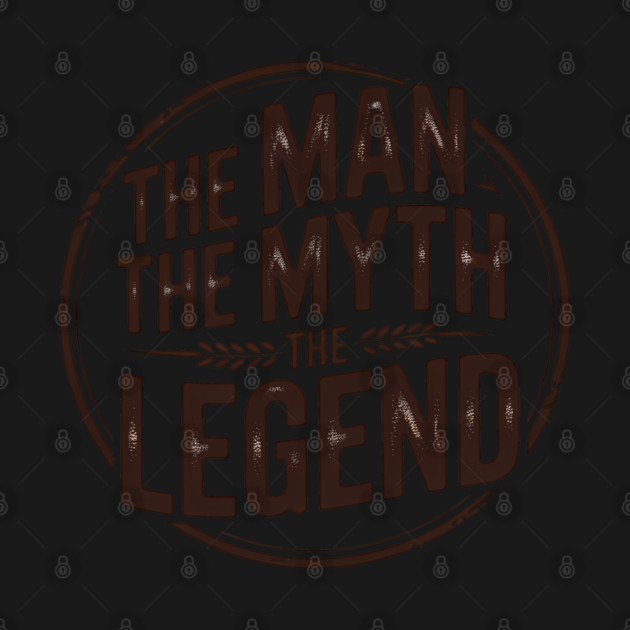 The Man, The Myth, The Legend - Fathers Gift by The Fatherhood Brand