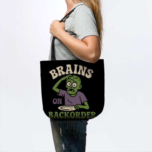 Brains on Backorder Funny Zombie Halloween Humor Graphic by MakerMind8.2