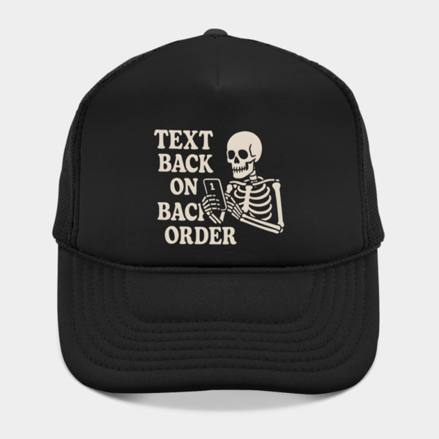 Text Back on Backorder Skeleton Humor Quote Graphic by MakerMind8.2