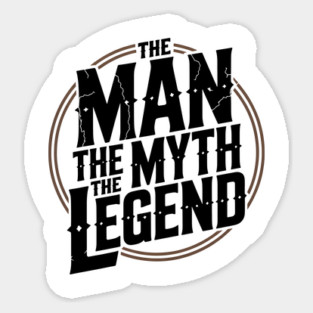The Man, The Myth, The Legend - Fathers Gift Magnet