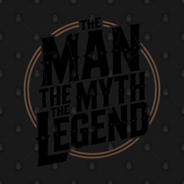 The Man, The Myth, The Legend - Fathers Gift by The Fatherhood Brand