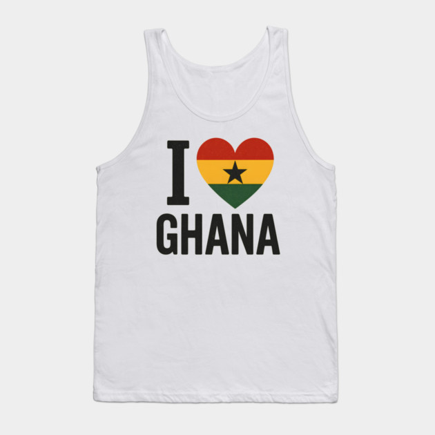 I Love Ghana Tank Top by Adwoa's Store