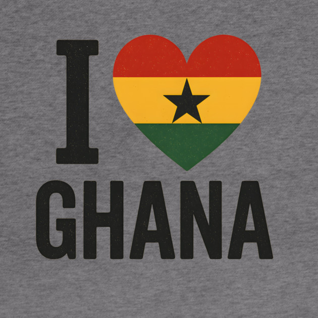 I Love Ghana by Adwoa's Store