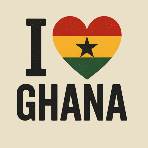 I Love Ghana by Adwoa's Store