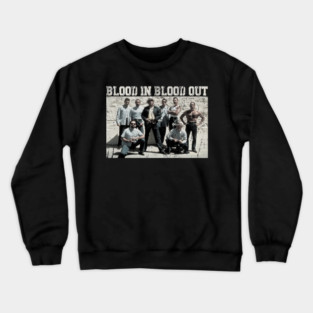 Blood In Blood Out The Gang Retro - matteo-micallef #1987 Crewneck Sweatshirt