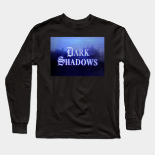 Dark Shadows - jatery #4410 Long Sleeve T-Shirt