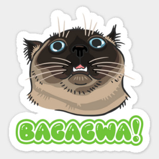 BAGAGWA!!!!! Sticker