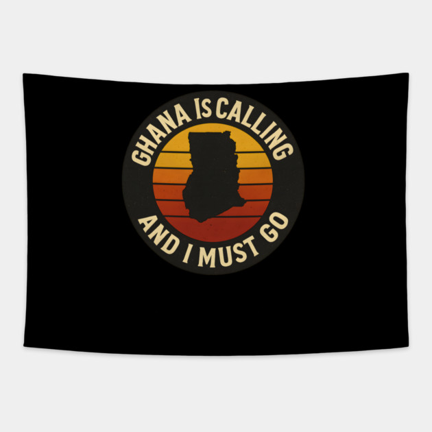 Ghana Is Calling And I Must Go Tapestry by Adwoa's Store