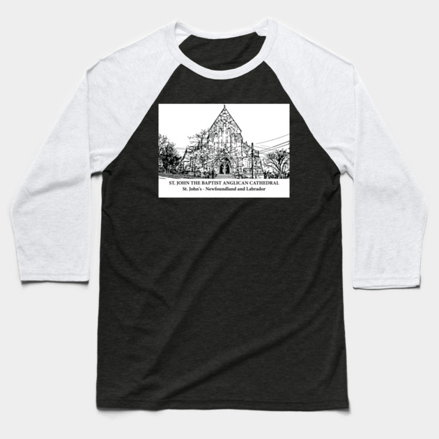 St. John the Baptist Anglican Cathedral - St. John's NL Baseball T-Shirt by Lakeric