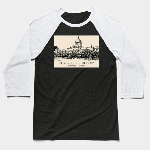 Bonsecours Market - Montréal QC Baseball T-Shirt by Lakeric