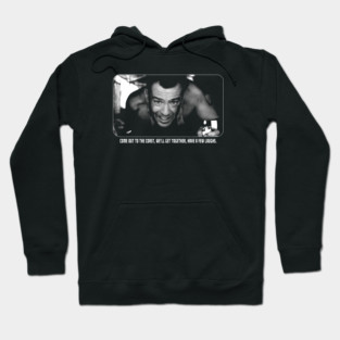 Die Hard – Come Out to the Coast Quote Hoodie