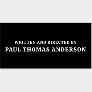 Written and Directed by Paul Thomas Anderson Posters and Art