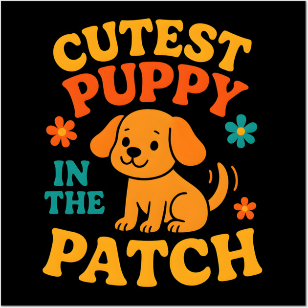 Cutest Puppy in the Patch Funny Dog Autumn Halloween Graphic Wall Art by MakerMind8.2