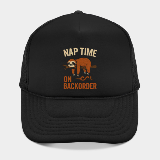 Nap Time On Backorder Funny Sloth Lazy Humor Graphic by MakerMind8.2