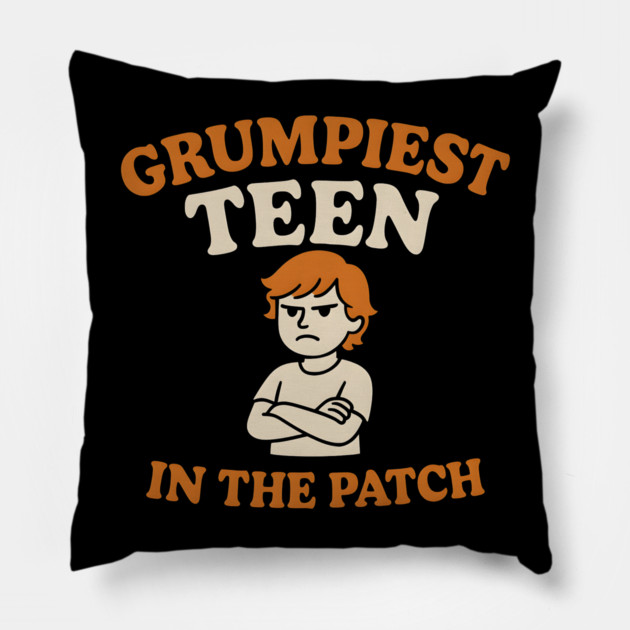 Grumpiest Teen in the Patch Funny Pumpkin Quote Graphic Pillow by MakerMind8.2