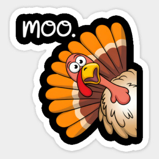 Turkey Moo Funny Thanksgiving Sticker