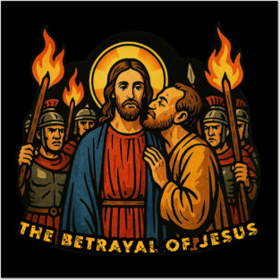 The Betrayal of Jesus Posters and Art