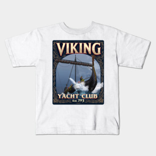 VIKING Yatch Club EST. 793 Kids T-Shirt